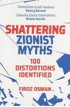 SHATTERING ZIONIST MYTHS,