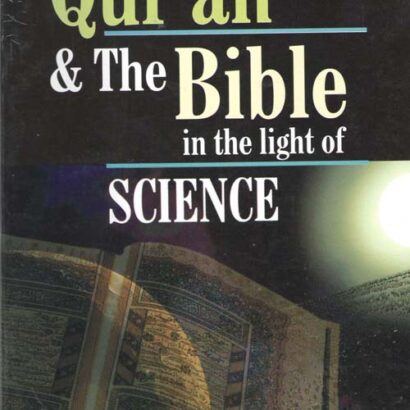 The Quran and the bible in the light of science