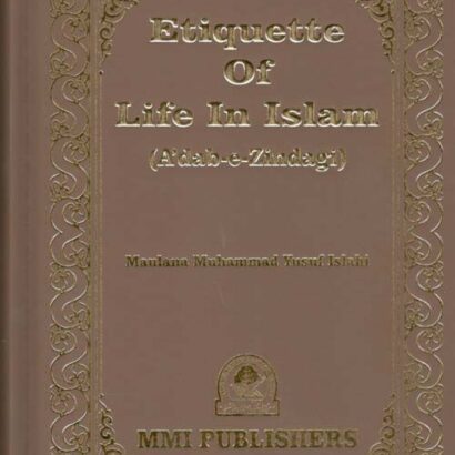 Etiquette Of Life In Islam