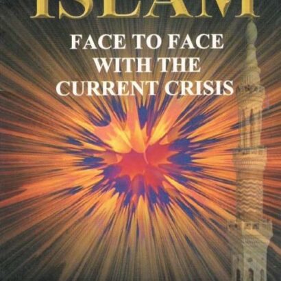 Islam Face To Face With Current Crisis