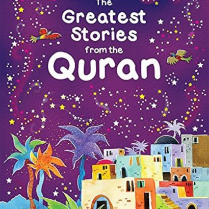Greatest Stories from the Quran