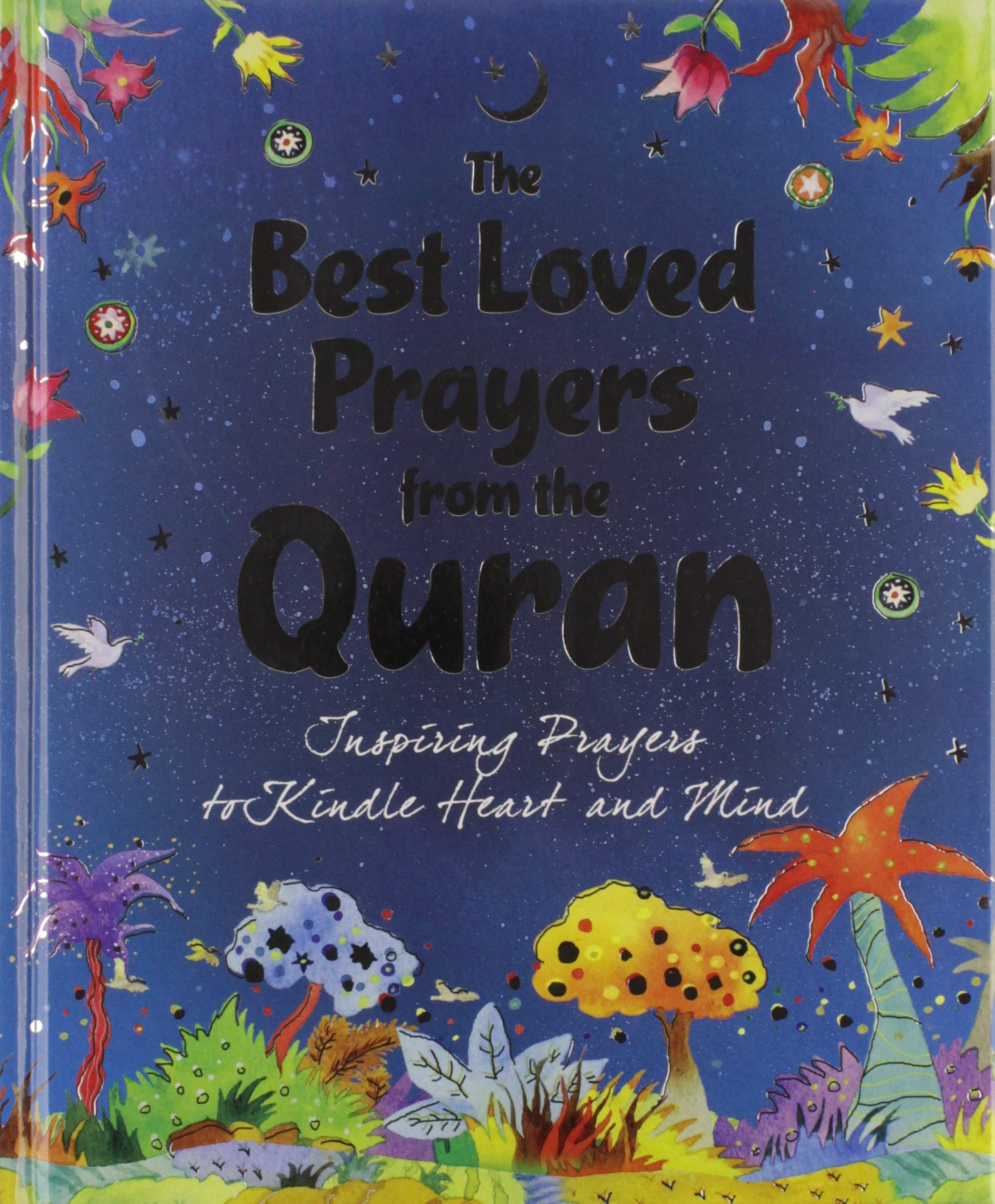 The Best-Loved Prayers from the Quran