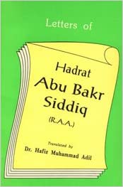 Letters Of Hadrat Abu Bakr Siddiq(R.A.A.)