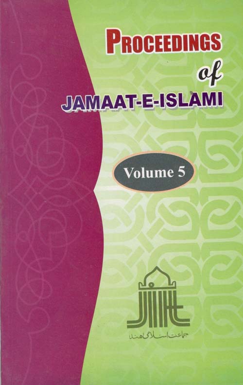 Proceeding Of Jamaat-E-Islami Vol 5