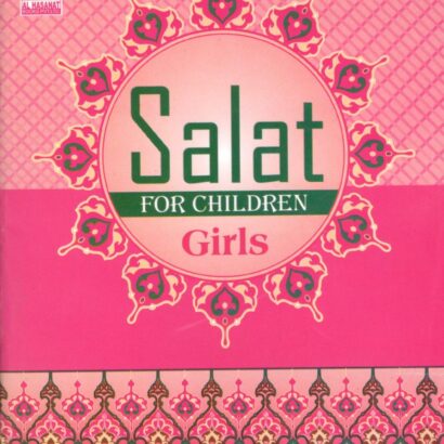 My Salat Book (FOR GIRLS) In English (Paperback, Al Hasanaat)