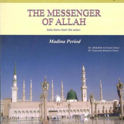 The Messenger Of Allah(S.A.W) Madinah Period