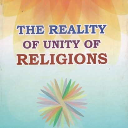 The Reality Of Unity Of Religions