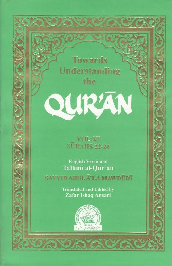 Towards Understanding The Quran Vol-6