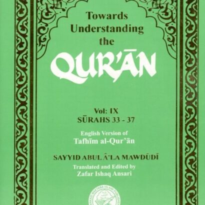 Towards Understanding The Quran Vol-9