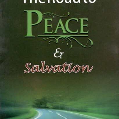 The Road to Peace & Salvation